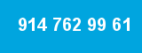 914 762 99 61